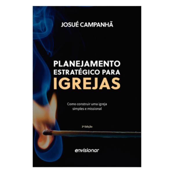 PLANEJAMENTO ESTRATÉGICO PARA IGREJAS