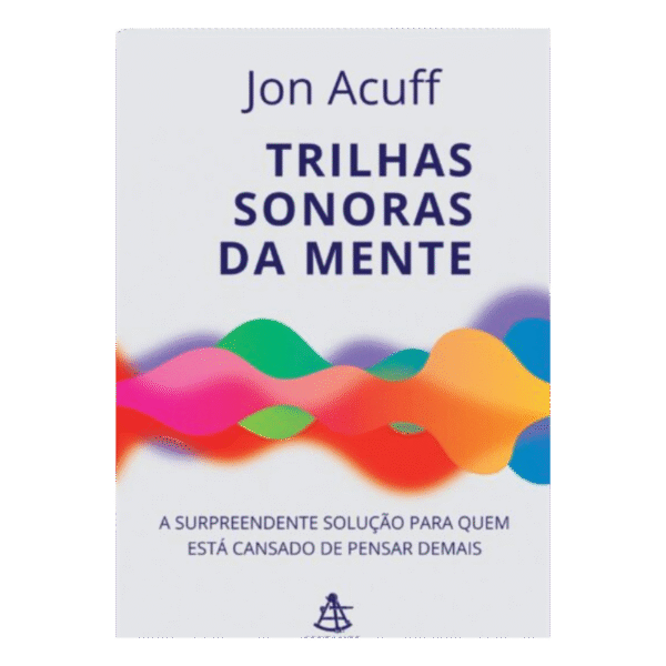 TRILHAS SONORAS DA MENTE